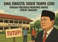 SMA Swasta Siger Tanpa Izin! Apakah Presiden Prabowo Harus Turun Tangan?