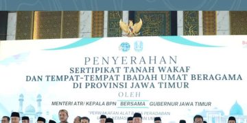 Kolaborasi Nasional Percepat Sertifikasi Tanah Wakaf di Jawa Timur