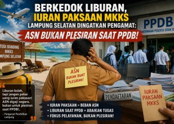 Berkedok Liburan, Iuran Paksaan MKKS Lampung Selatan Dingatkan Pengamat: ASN Bukan Plesiran Saat PPDB!